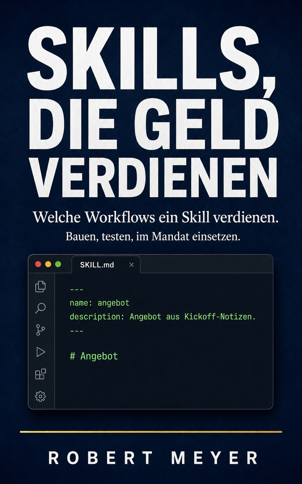 Buchcover Skills, die Geld verdienen von Robert Meyer